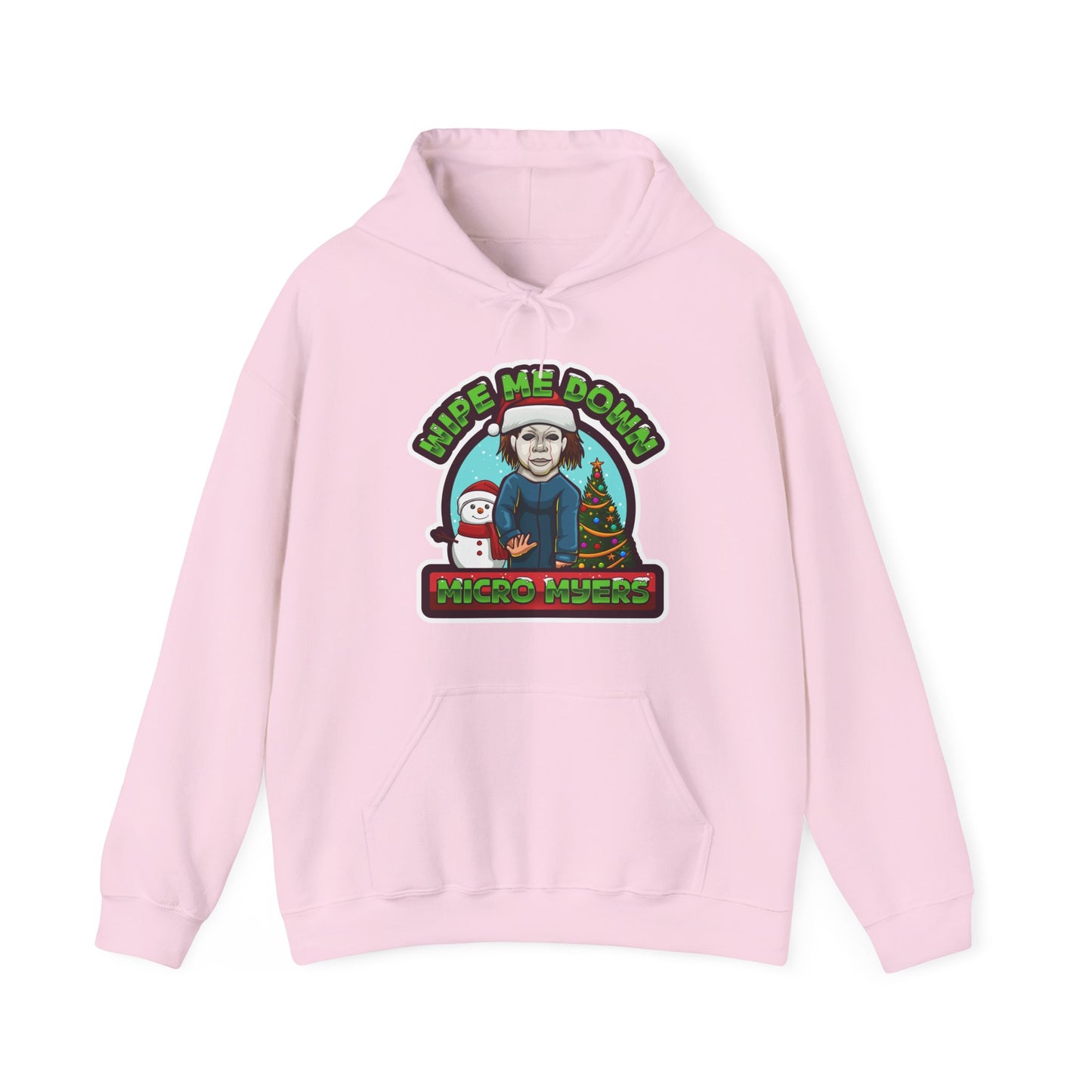 "Wipe Me Down" Holiday Hoodie