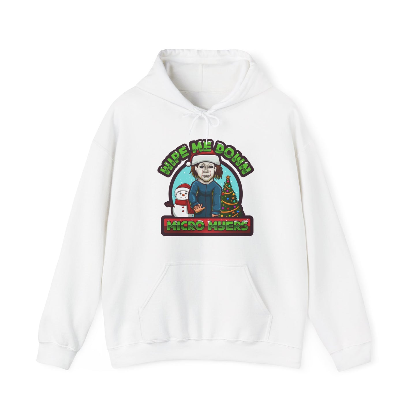 "Wipe Me Down" Holiday Hoodie