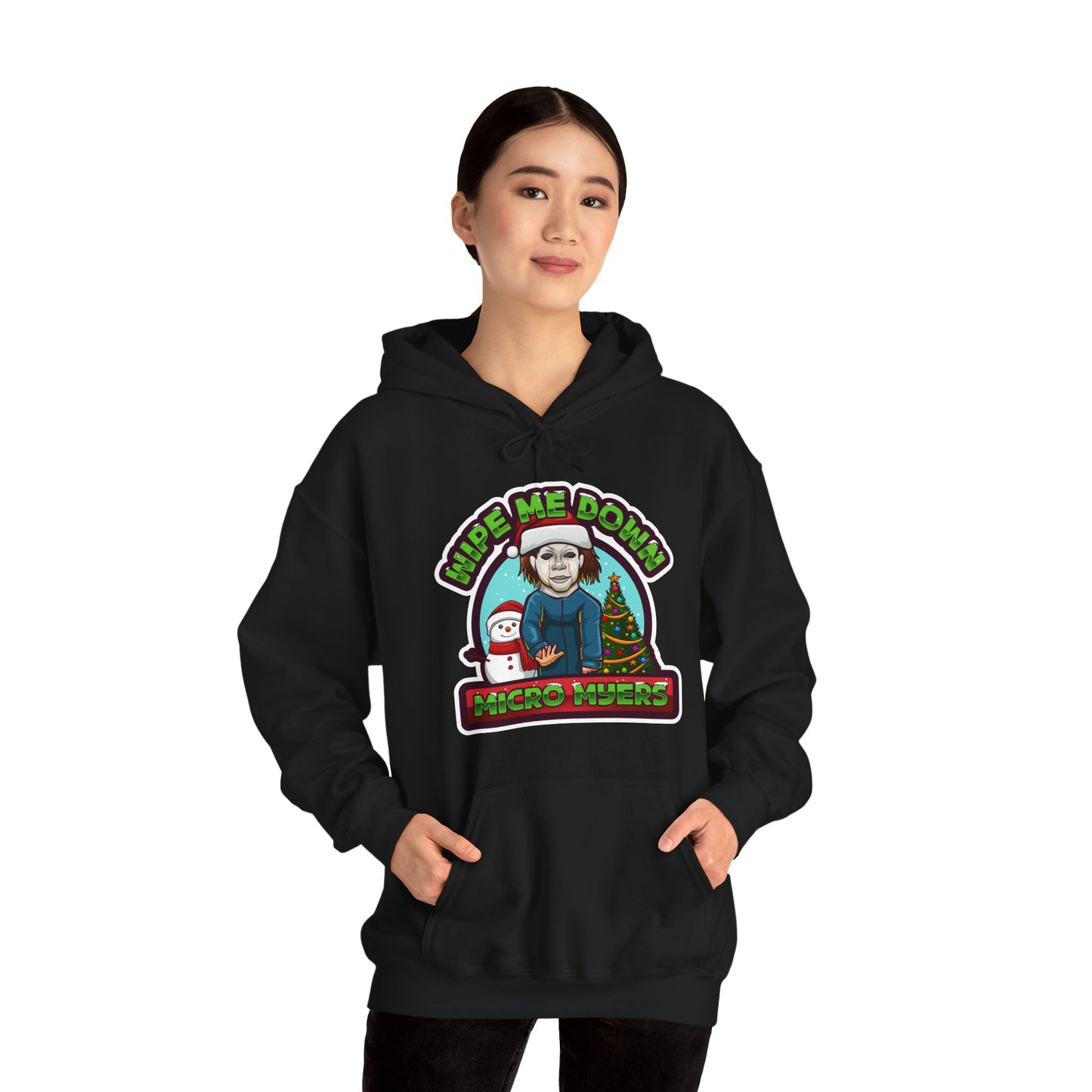 "Wipe Me Down" Holiday Hoodie