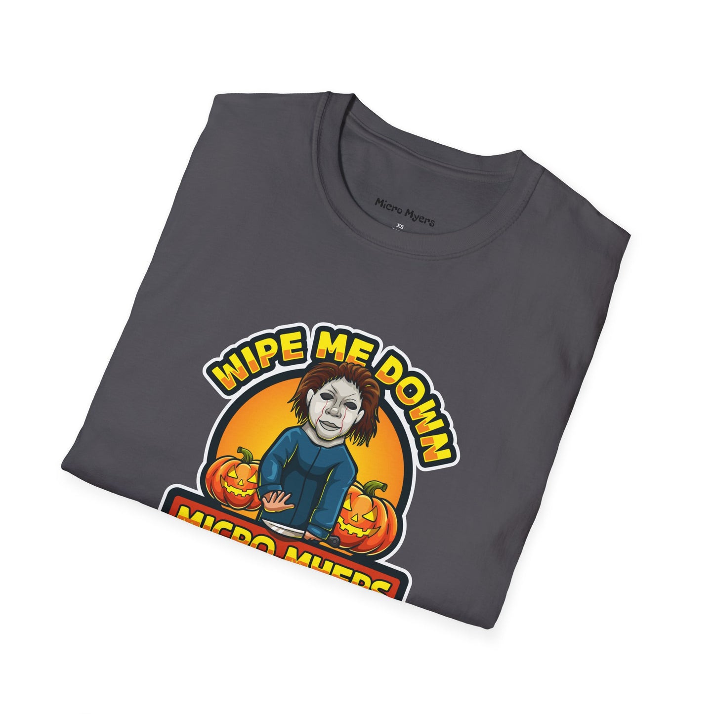 Micro Myers "Wipe Me Down" T-Shirt