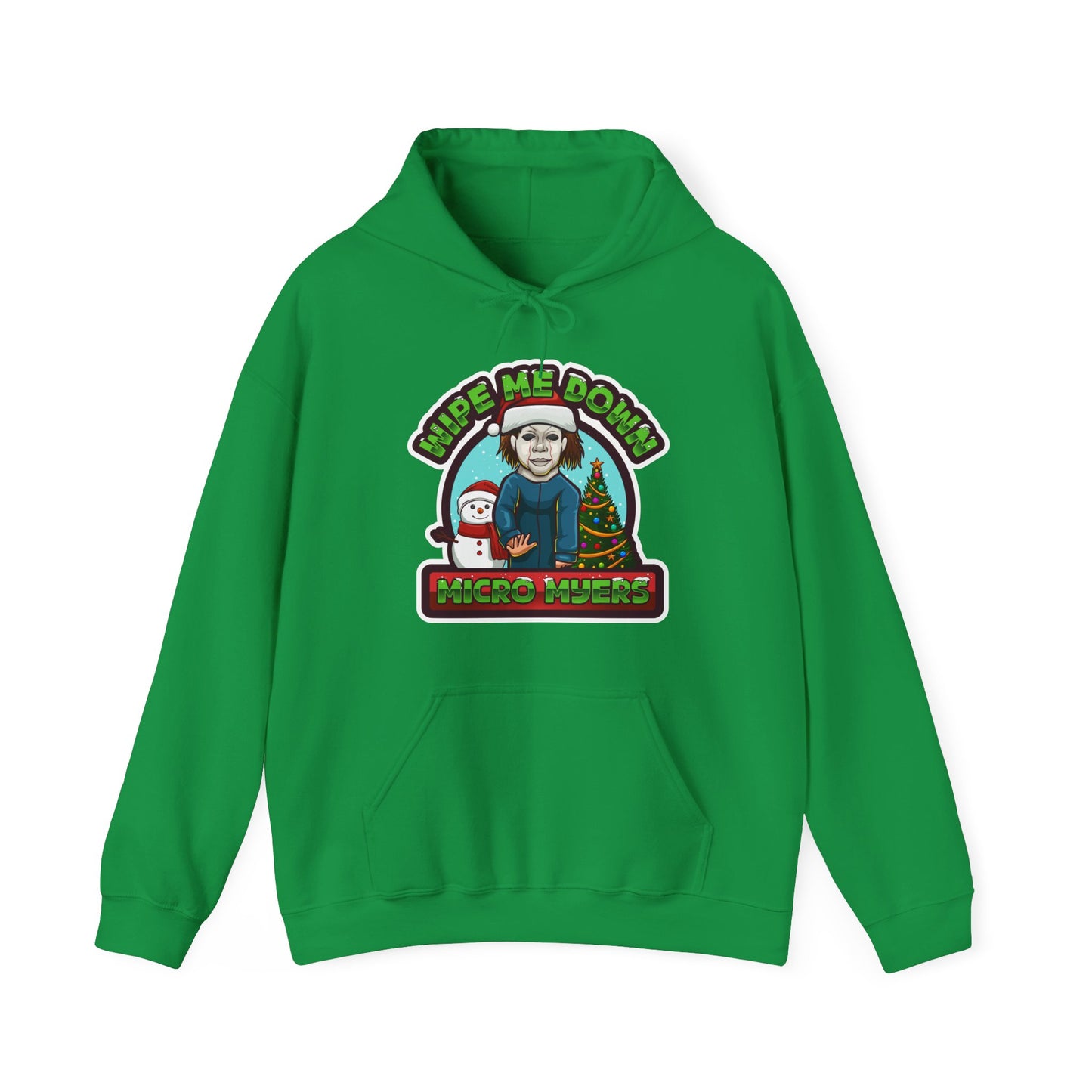 "Wipe Me Down" Holiday Hoodie